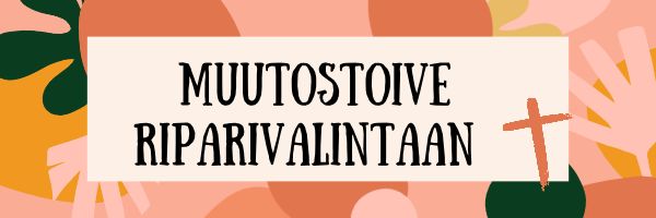 Otsikkokuva, jossa lukee "Muutostoive riparivalintaan"